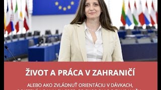 Život a práca v zahraničí: správa v slovenskom posunkovom jazyku