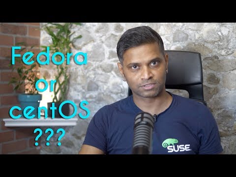 Fedora 27 or CentOS: How to decide?