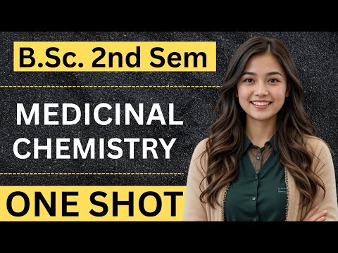 Medicinal chemistry | One Shot | B.Sc. 2nd semester ||