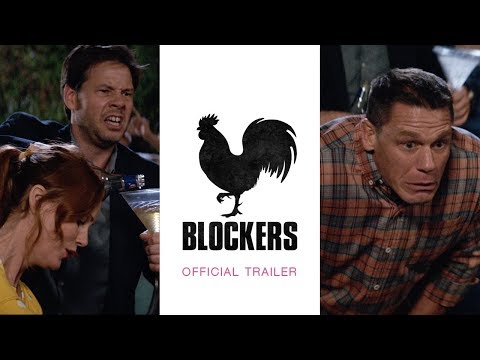 Blockers - Trailer Blockers movie videos