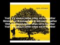 Jack Johnson – Better Together