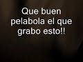 Pelabolamnte... pelabola
