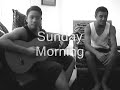 Sunday Morning - Zay &amp; Kiel
