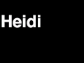 How to Pronounce Heidi Volturi Twilight New Moon Eclipse Breaking Dawn Movie Vampire Team Quotes