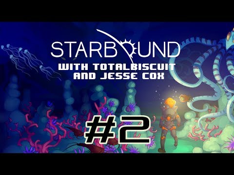 Starbound Beta - Episode 2 - Jesse is bad at First Contact