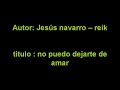no puedo dejarte de amar no puedo dejarte de amar
