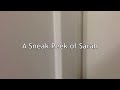 A Sneak Peak of Sarah