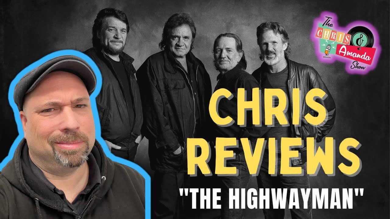 Chris Reviews "The Highwayman" by The Highwaymen