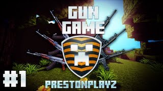 It Begins! - Minecraft: GUN GAME - w/Juice&Nooch #1