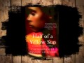Half of a Yellow Sun Book Trailer