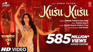 Kusu Kusu Song Ft Nora Fatehi  Satyameva Jayate 2 