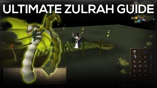 OSRS | Ultimate Zulrah Guide (Updated 2018) - NEW MAP, Everything FULLY Explained!