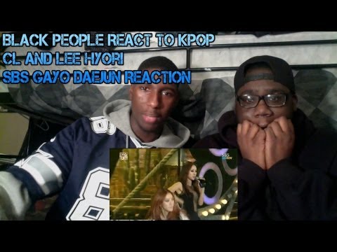 Black People React to Kpop - CL and Lee Hyori SBS Gayo Daejun 2013 Performance Reaction