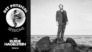 Ruede Hagelstein - Live @ Get Physical Sessions Episode 63 2016