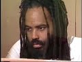 From Death Row, Mumia Abu Jamal (2/3) From Death Row, Mumia Abu Jamal (2/3)