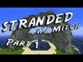Minecraft: Stranded w/Mitch, Jerome, & Zak Part 1 - Pirate Speak!
