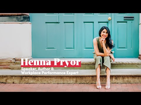 Henna Pryor - Speaker Demo Reel | Workplace Performance Expert | Social + Mental Fitness for Success