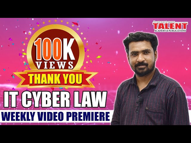 IT & Cyber Law for Kerala PSC University Assistant Exam - Talent Academy