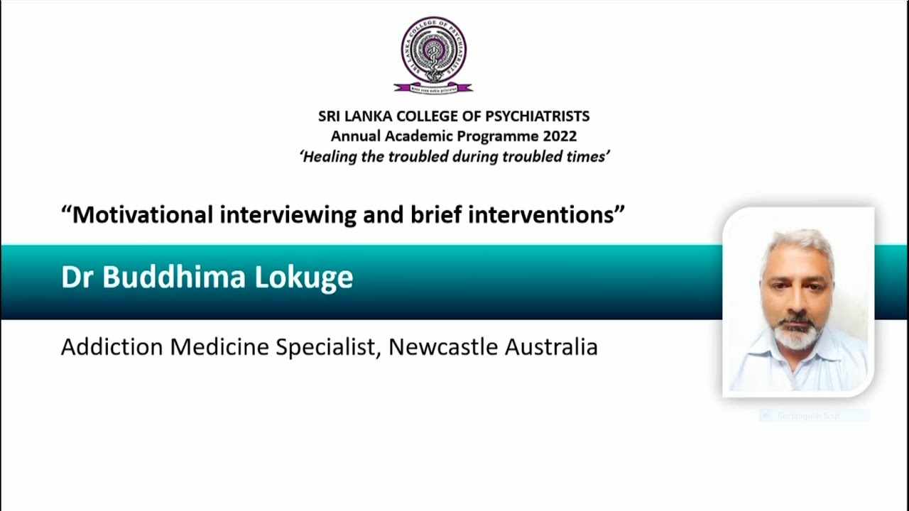 AAP 2022 | Day 1 Lec.3 - "Motivational interviewing and brief interventions" -  Dr.Buddhima Lokuge