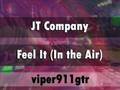 JT Company - Feel It (In the air)