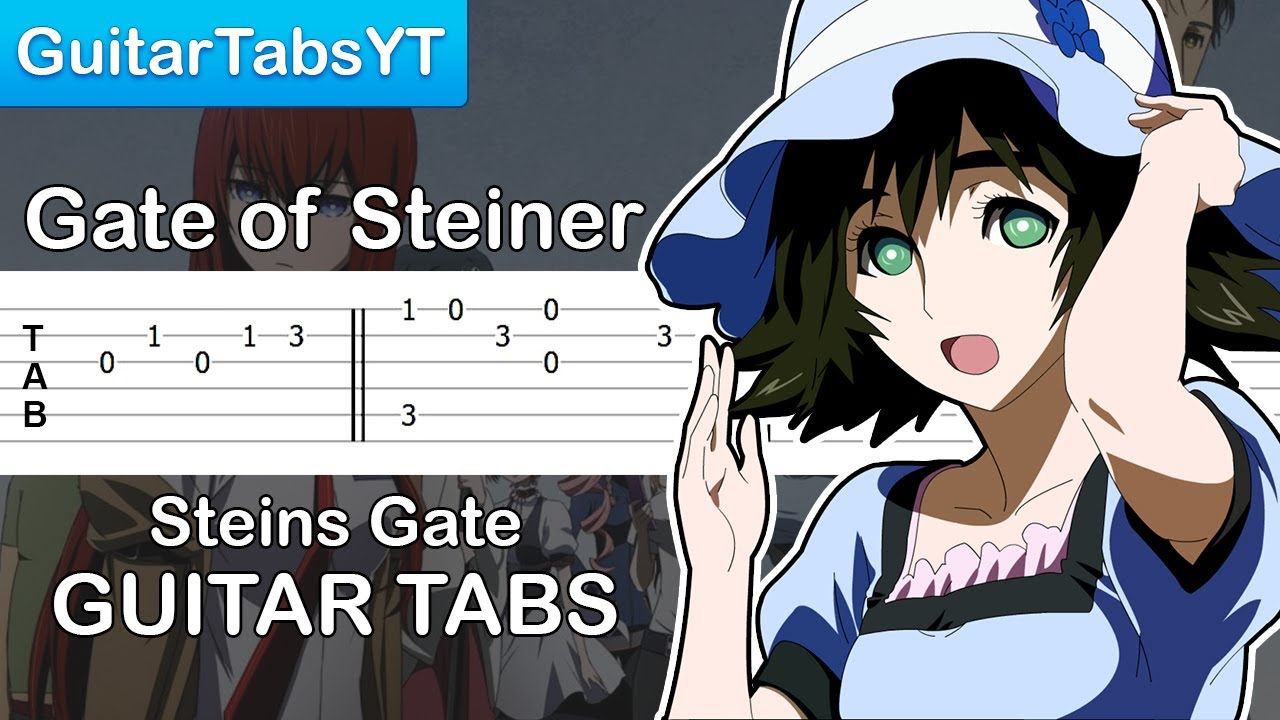This is a Gate of Steiner Guitar Lesson (Steins Gate OST