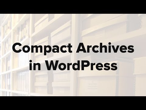 how to archive in wordpress