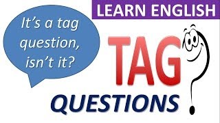 Learn English | Grammar | Tag Questions