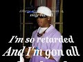 Retarded