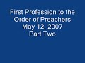 first profession of dominican novices  part two