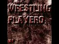 Wrestling playero part.3