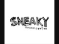 Hip Hip Hooray - Sneaky Sound System
