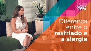 Diferenças entre o resfriado e a alergia