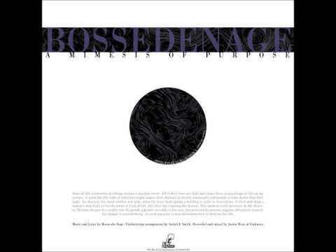 Bosse-de-Nage - A Mimesis Of Purpose