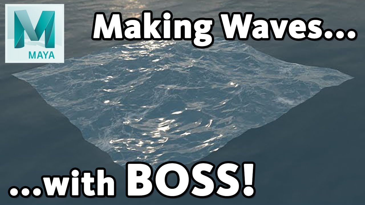 creating 3d ocean boss maya tutorial