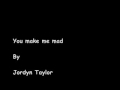 videos de You make me mad - Jordyn Taylor *lyrics in info box*