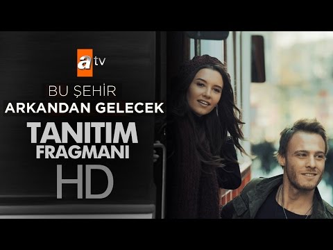 Bu Şehir Arkandan Gelecek Tanıtım                                                                                                                                                                                                                         