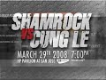 Frank Shamrock vs. Cung Le - March 29th, 2008
