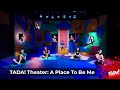 videos de TADA! Theater: A Place To Be Me
