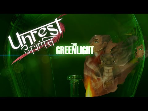 The Greenlight! - Unrest