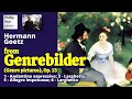 Hermann Goetz: Genrebilder Op.13 (selection)