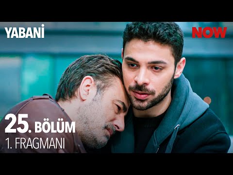 Yabani 25. Bölüm Fragmanı                                                                                                                                                                                                                                 