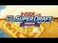 Inside the SuperDraft 2012 - Epi...
