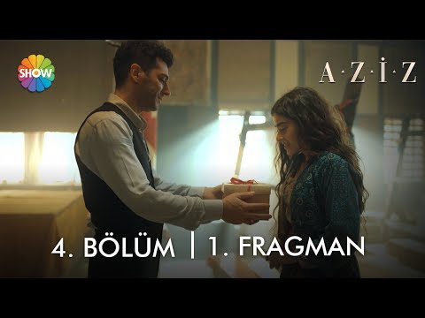 Aziz 4. Bölüm Fragmanı                                                                                                                                                                                                                                    