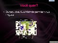 Voce quer?