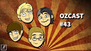 OzCast # 43