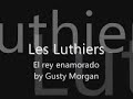 Les Luthiers - El rey enamorado ( El juglar )