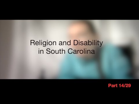Religion and Disability in South Carolina, Part 14/29