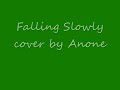 Falling Slowly Cover