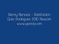 Benny Benassi - Satisfaction (Guto Rodrigues 2010 Rework).wmv