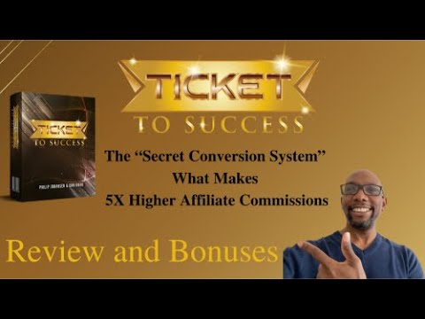 Ticket To Success Review and Bonuses – Zero2million